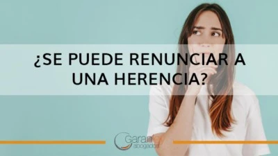 Cómo rechazar una herencia