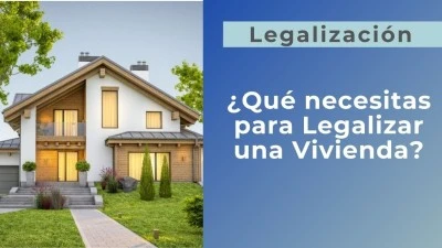 Procedimientos para legalizar una obra en una vivienda
